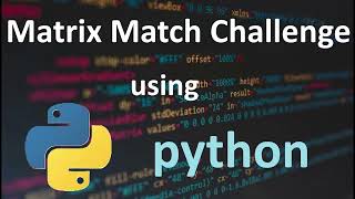 Matrix Match Challenge Game in Python | Fun Python Project for Beginners | Infosmart Solutions