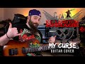 Killswitch Engage - My Curse (Guitar Cover) with TAB