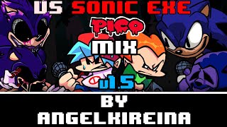 Friday Night Funkin' - V.S. SONIC EXE [Pico Mix] (UPDATE v1.5)! | (FNF Mod)