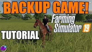 HOW TO BACKUP GAME FS19 | SEND AND COPY MAP SAVE GAME FARMING SIMULATOR 19 TUTORIAL