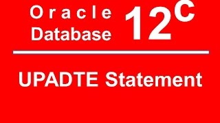 Oracle SQL PLSQL 12C Tutorial 14 - UPDATE Statement