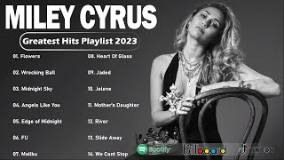 Miley cyrus Greatest Hits Full Album 2023 - Miley cyrus Best Songs Playlist 2023