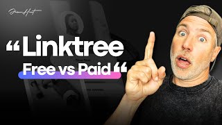 Is Linktree Free Good Enough or Should You Pay?