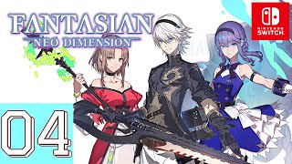 FANTASIAN Neo Dimension [Switch] Gameplay Walkthrough Part 4 | No Commentary