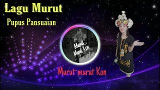 Lagu Murut - Pupus Pansuaian