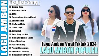 LAGU AMBON ENAK PALING POPULER 2024 // LAGU AMBON TERBARU VIRAL DISOSMED 2024