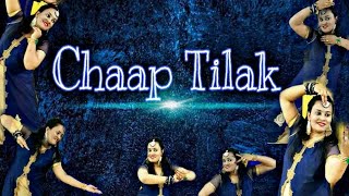 CHAAP TILAK | OFFICIAL VIDEO | DANCE COVER | JEFFREY IQBAL | VAISHALI SAGAR | SHOBHIT BANWAIT