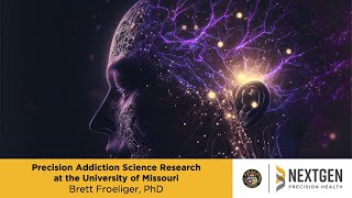Precision Addiction Science Research at the University of Missouri (Brett Froeliger, PhD)