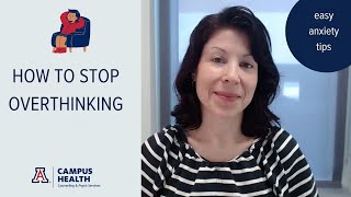 Easy Anxiety Tips 4 Ways To Stop Overthinking