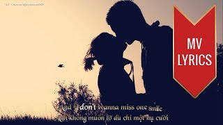I Don't Want To Miss A Thing | Aerosmith | Lyrics [Kara + Vietsub HD]