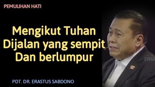 JALAN YANG BERLUMPUR - PDT. DR. ERASTUS SABDONO, TRUTH ID, GSKI REHOBOT, SUARA KEBENARAN