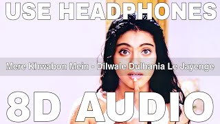 Mere Khwabon Mein (8D Audio) | Dilwale Dulhania Le Jayenge | Lata Mangeshkar | Shah Rukh Khan, Kajol