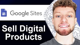 How To Sell Digital Products on Google Sites (Step By Step)