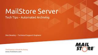 Tech Tips: Automated Archiving with MailStore Server