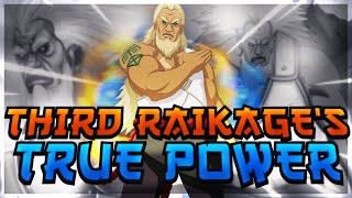 The Insane True Power Of The Third Raikage!