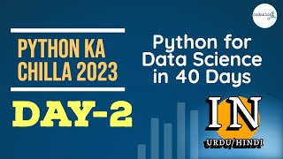 Python ka Chilla 2023 | in Urdu/Hindi | Day-2