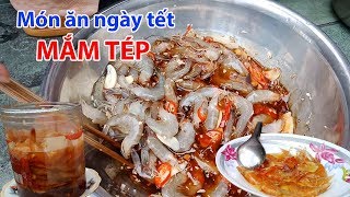 CÁCH LÀM MẮM TÉP ĐƠN GIẢN CHO NGÀY TẾT|Tôi là người Bến Tre