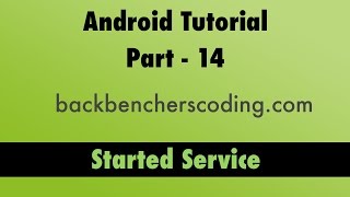 Android Started Service Tutorial