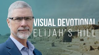 Elijah's Hill: A Visual Devotional