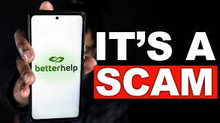 BetterHelp Is Still A Scam