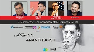 A Tribute to Anand Bakshi - Celebrating His 90th Birth Anniversary