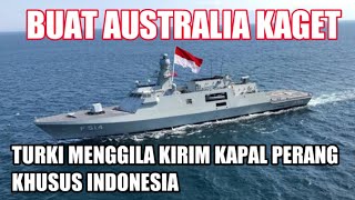 Australia Kaget KAPAL PERANG TURKI JAGA PULAU PASIR DARI AUSTRALIA