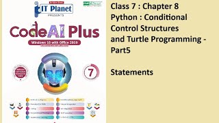 Class7:Chapter8: Python - Statements - Conditional control structures (Code AI Plus book)- Part5