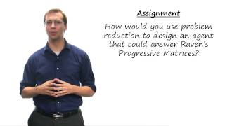 Assignment: Problem Reduction - Georgia Tech - KBAI: Part1