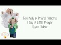 (Sing 2) Tori Kelly & Pharell Williams ~ I Say A Little Prayer ~ Lyric Video