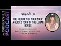 Astrology Hub Podcast Ep 37 - The Journey of Your Soul: A Guided Tour of the Lunar Nodes