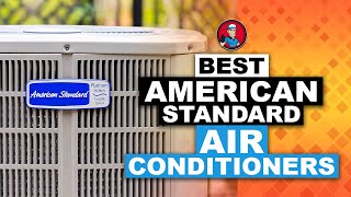Best American Standard Air Conditioners 🥶: Complete Review | HVAC Training 101