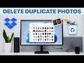 How To Find and Remove Duplicate Photos in Dropbox on Windows