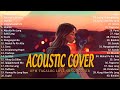 Best Of OPM Acoustic Love Songs 2024 Playlist 1345 ❤️ Top Tagalog Acoustic Songs Cover Of All Time