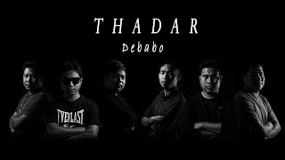 Thadar - Debabo || Official Lyrics Video