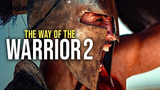Motivational Speeches Every Day THE WAY OF THE WARRIOR 2 - Motivational Speech Compilation (Featuri