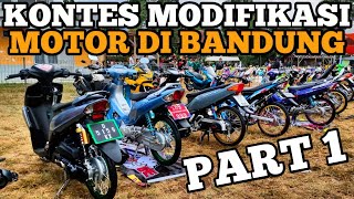 MINI KONTES MODIFIKASI MOTOR DI BANDUNG l DI ACARA ANNIVERSARY 2ND FBMC l PART 1!!