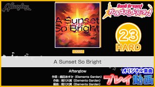 【バンドリ！ガルパ！】『A Sunset So Bright』 HARD ALL PERFECT!