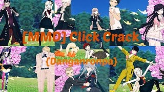 [MMD] Click Crack {Danganronpa}