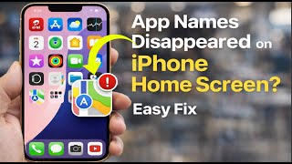 iPhone App Names Not Showing? Fix Missing App Labels Instantly