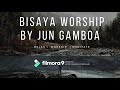 Bisaya Worship Song by Jun Gamboa Music Playlist | lingaya tv creative commons