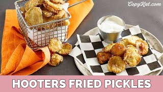 Hooters Fried Pickles