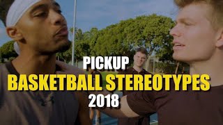 Pick Up Basketball Stereotypes | BdotAdot5