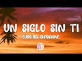 Luck Ra, Chayanne – UN SIGLO SIN TI (Letra / Lyrics)