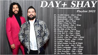 DAN + SHAY GREATEST HITS FULL ALBUM - BEST SONGS OF DAN + SHAY PLAYLIST 2022