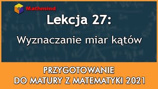 🎲 Mathmind: Lekcja 27 - Wyznaczanie miar kątów 🎲