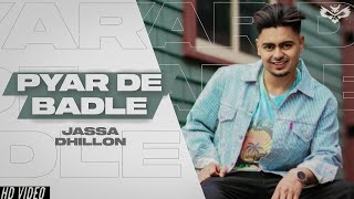 Pyaar De Badle (Official Song) - Jassa Dhillon | Gur Sidhu | Latest Punjabi song 2023 |