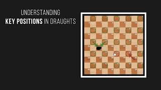 Understanding KEY Positions in Draughts