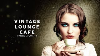 Vintage Lounge Café - Cool Music