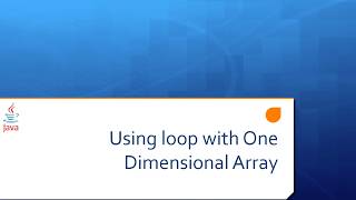 Lesson 7b Using loop with One Dimensional Array