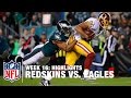 Redskins vs. Eagles | Week 16 Highlights | NFL